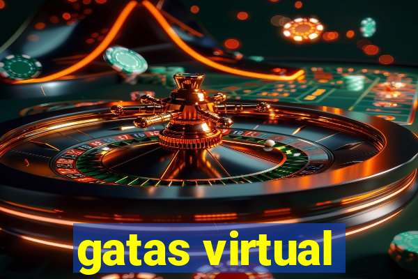 gatas virtual